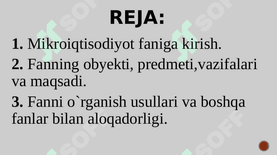MIKROIQTISODIYOT” FАNINING MАZMUNI, PRЕDMЕTI VА O`RGАNISH USULLАRI 2