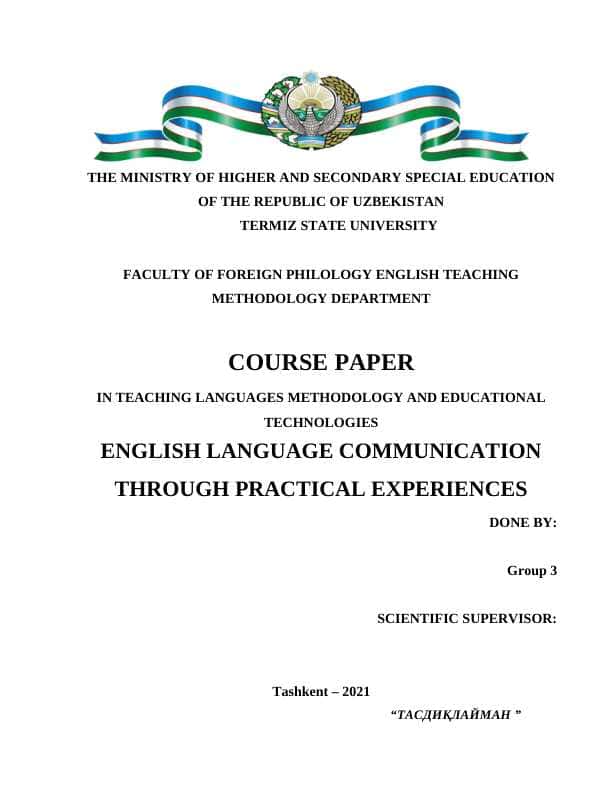 ENGLISH LANGUAGE COMMUNICATION THROUGH PRACTICAL EXPERIENCES (course work) 1