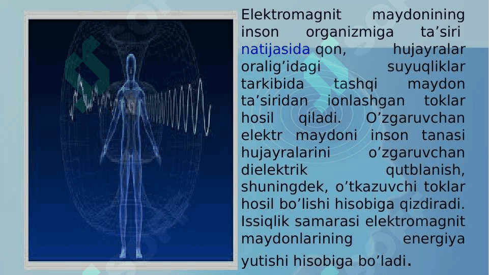 Elektromagnit to’lqinlarning organizmga ta’siri 4