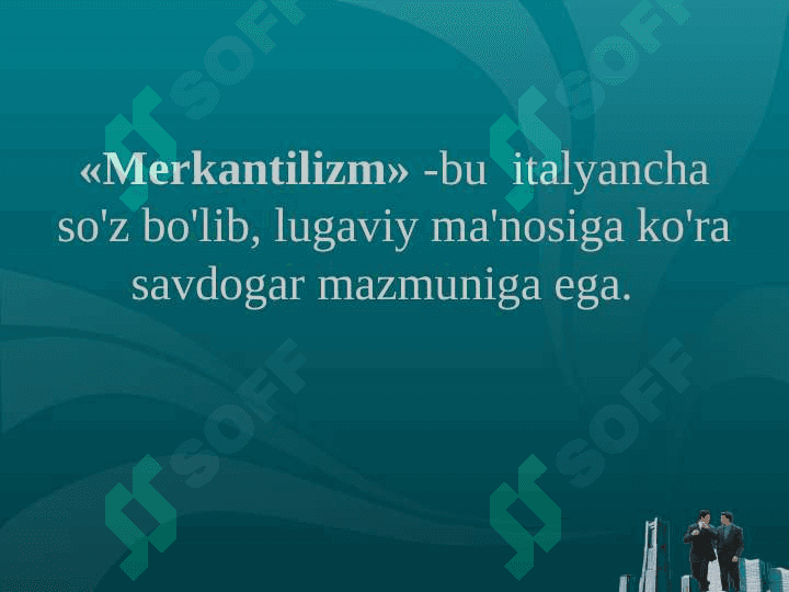 MERKANTILIZM 3
