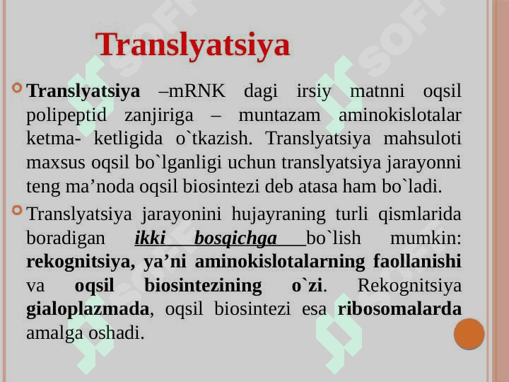 Transkripsiya, translyatsiya va oqsil biosintezi 6