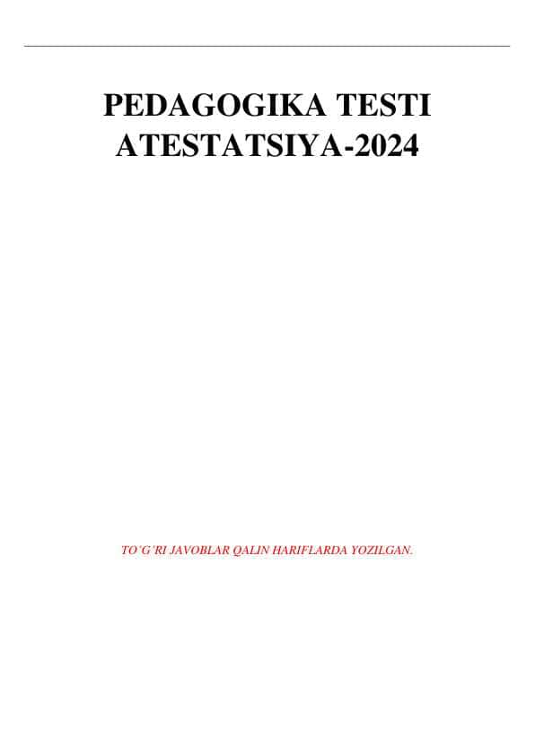 PEDAGOGIKA TESTI ATESTATSIYA 2024.