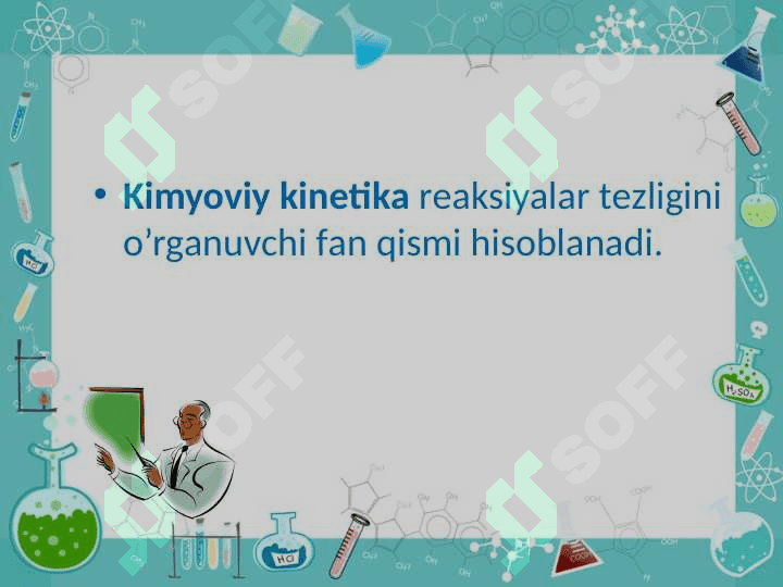 Kimyoviy reaksiyalar kinetikasi va muvozanat mavzusida 4