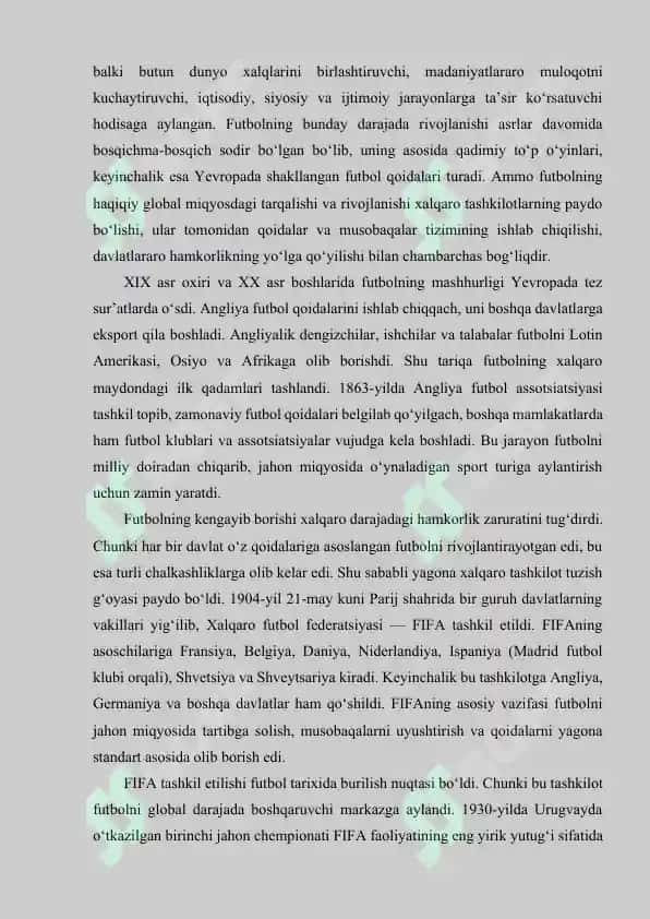 FUTBOLNING KELIB CHIQISH TARIXI VA RIVOJLANISHI.  FUTBOLNI JAHONDA VA OʻZBEKISTONDA RIVOJLANISHI 4