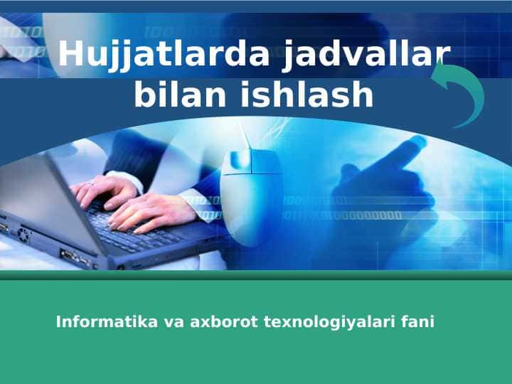 Hujjatlarda jadvallar bilan ishlash. Word va Exelda ishlash.