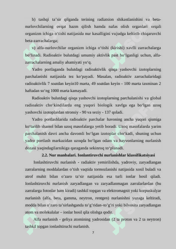 Ionlashtiruvchi nurlanishlar. Ionlashtiruchi nurlanishlar manbalari 7