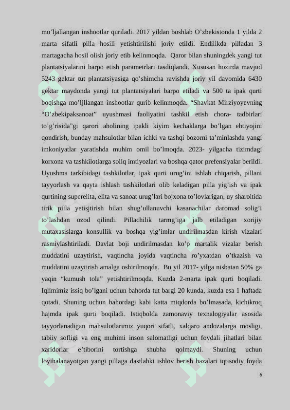 SURXONDARYO VILOYATIDA PILLA YETISHTIRISH VA UNI QAYTA ISHLASH SOHALARINI RIVOJLANTIRISH MASALALARI” 6