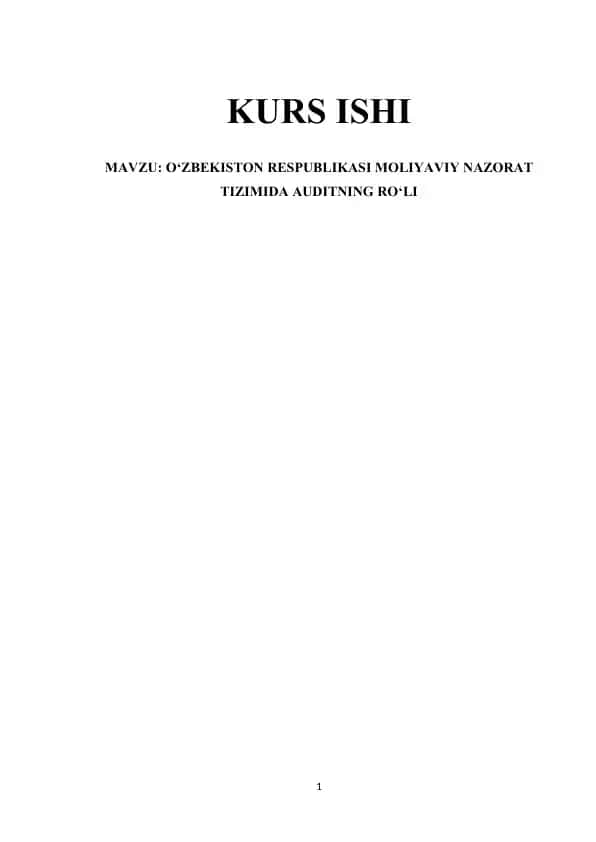 O‘zbekiston Respublikasi Moliyaviy Nazorat Tizimida Auditning Ro‘li