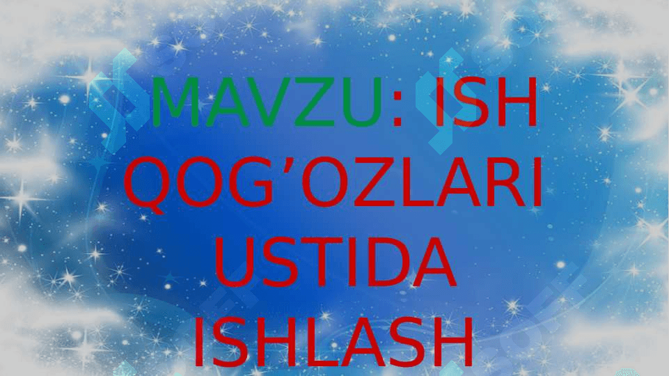10-sinf ona tili Ish qog‘ozlari ustida ishlash dars ishlanma 8