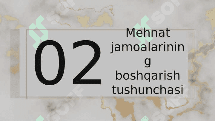 Mehnat jamoasi tushunchasi va ko’rinishlari 8