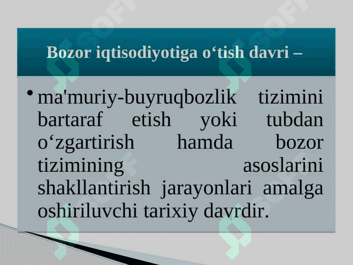 BOZOR IQTISODIYOTIGA O‘TISH DAVRI VA UNING O‘ZBEKISTONDAGI XUSUSIYATLARI 2
