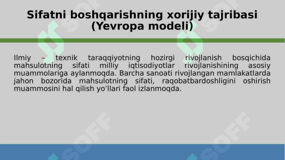 Sifatni boshqarishning Yevropa tajribasi. Yaponiyaning sifatni boshqarish tajribasi. 2