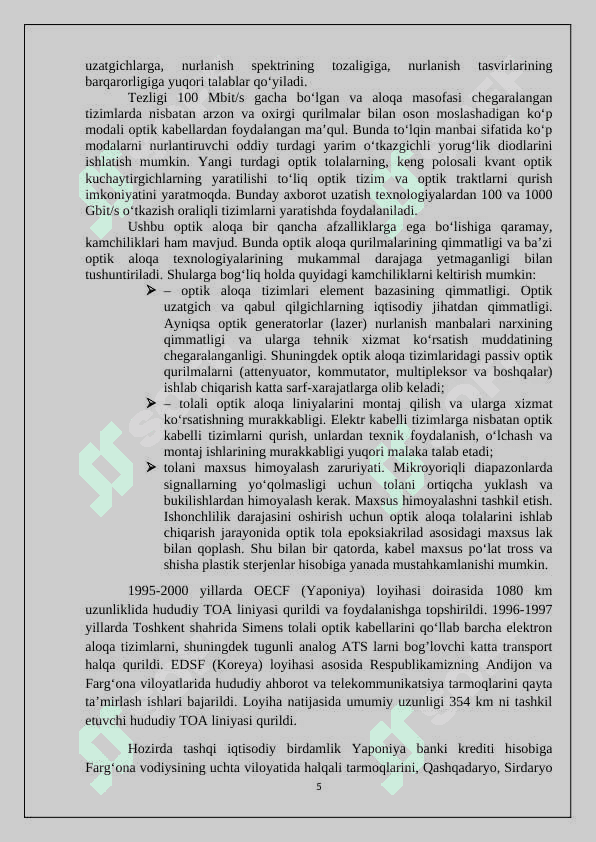 O‘zbekiston Respublikasida optik aloqa tizimlari va tarmoqlarining holati va rivojlanish istiqbollari. Optik aloqa tizimlari va tarmoqlari, ularda qo’llaniladigan texnologiyalar. To’lqin uzunligi bo’yicha zichlashtirish, WDM texnologiyasi – optik tolaning o’tkazish qobilyatini oshirishning samarali usullari 5