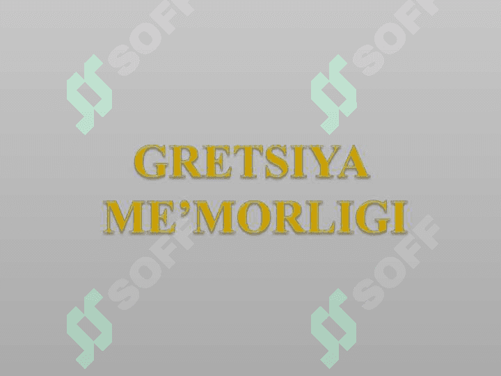 GRETSIYA ME’MORLIGI 2
