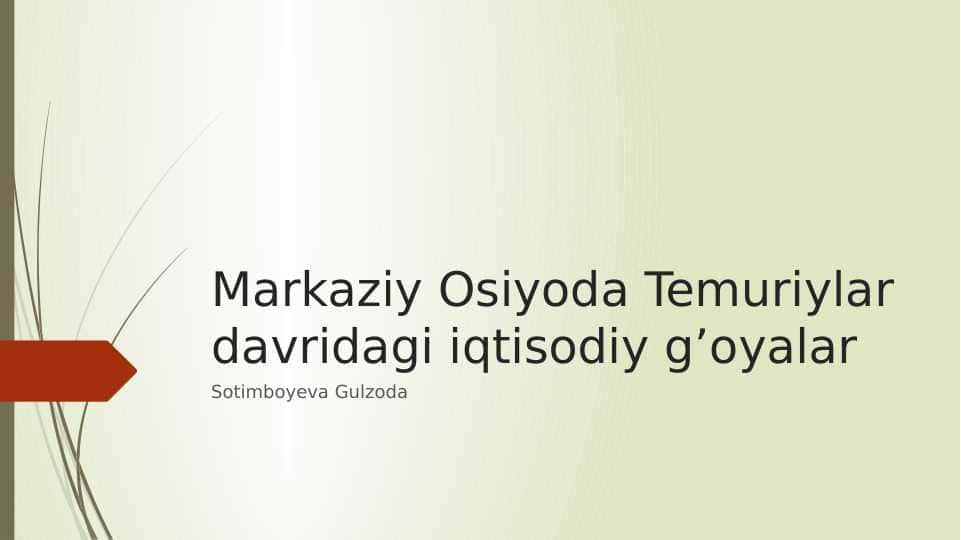 Markaziy Osiyoda Temuriylar davridagi iqtisodiy g’oyalar