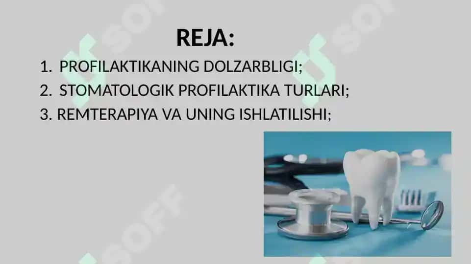 STOMATOLOGIYANING PROFILAKTIKASI VA UNING TURLARI. REMTERAPIYA VA UNING ISHLATILISHI 2