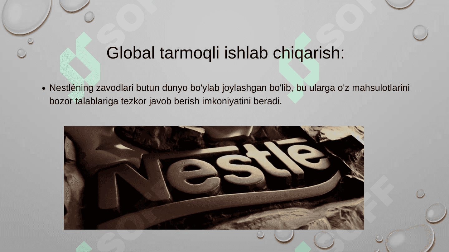 Nestle: Ishlab chiqarish infratuzilmasi va uning ta‘siri. 4