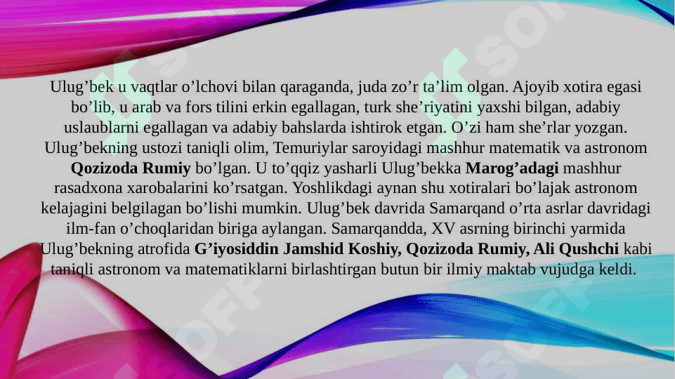 Mirzo Ulug'bek davlat arbobi va buyuk olim 8