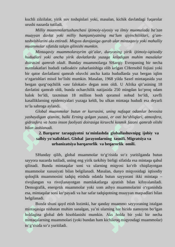Globallashuv, globalistika va barqaror taraqqiyot jarayonlarining mohiyati. 7