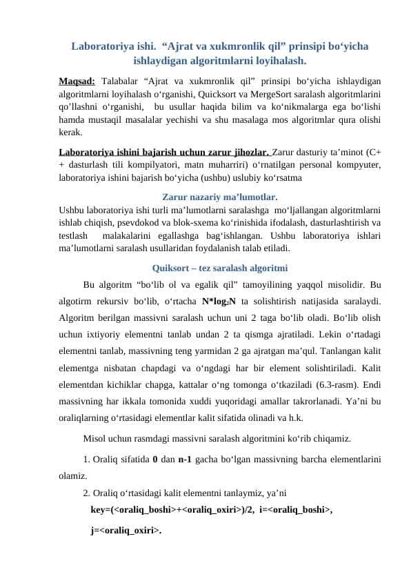 Laboratoriya ishi.  “Ajrat va xukmronlik qil” prinsipi bo‘yicha ishlaydigan algoritmlarni loyihalash.