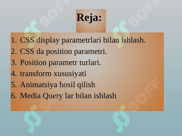 CSS display position parametrlari. Web struktura qurishda ularni ishlatilishi. transform - elementlar ustida amallar. Animasiya yaratish. 2