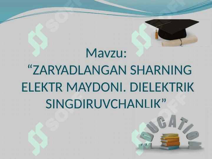 10-sinf fizika Zaryadlangan sharning elektr maydoni dars ishlanma 4
