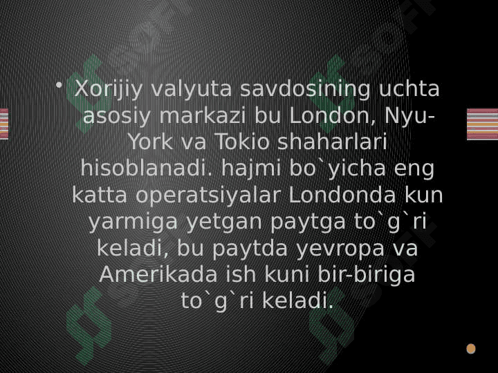 Xorijiy mamlakatlardagi valyuta birjalari faoliyati 3