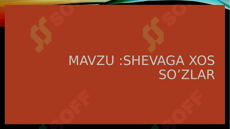 Shevaga xos so’zlar 2