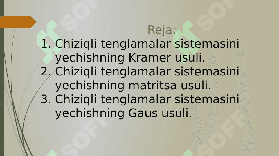 CHIZIQLI TENGLAMALAR SISTEMASI KRAMER QOIDASI VA GAUS USULI. 2