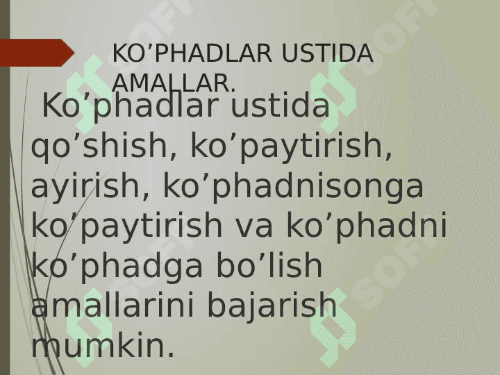Ko’phadlar ular ustida amallar. Bezu teoremasi va Gorner sxemasi 4