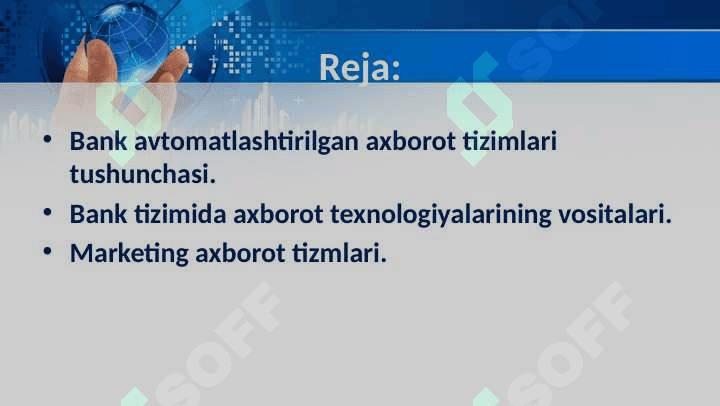 Bank axborot tizimi. Banklarda axborot-kommunikatsiya texnologiyalarining dasturiy ta’minlanishi. Marketing axborot tizimi.Kadrlarni boshqarish axborot tizimi. 2