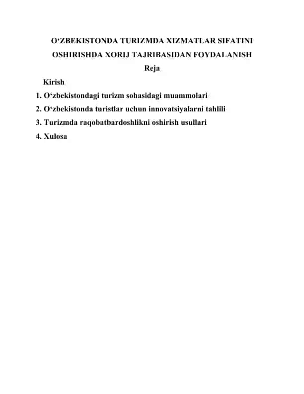 O‘ZBEKISTONDA TURIZM SIFATINI OSHIRISHDA XORIJ TAJRIBASIDAN FOYDALANISH