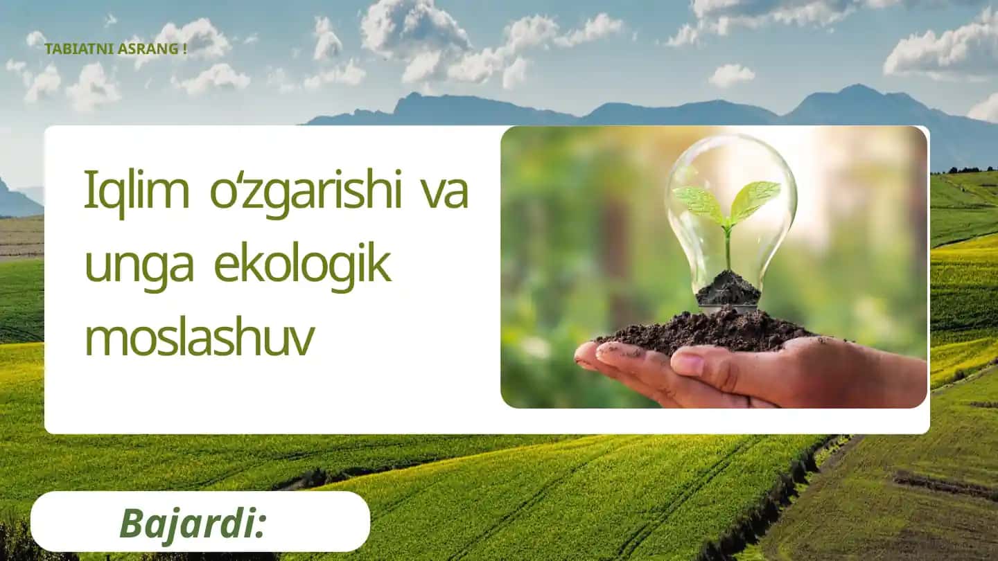 Iqlim o'zgarishi va unga ekologik moslashuv