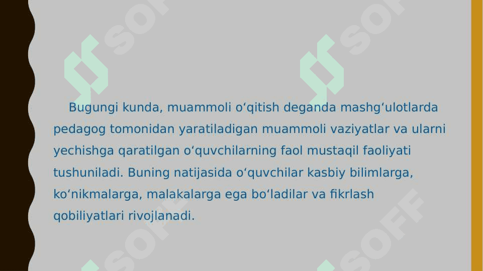 Muammoli ta’limni tashkil etish shart-sharoitlari 8