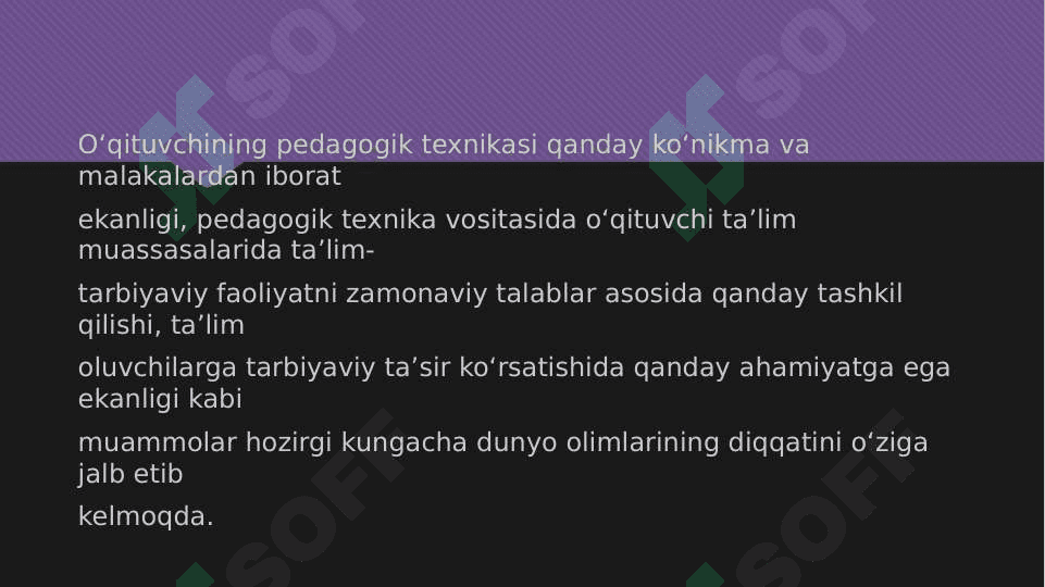 Pedagogik texnikaning asosiy tarkibiy qismlari. 6