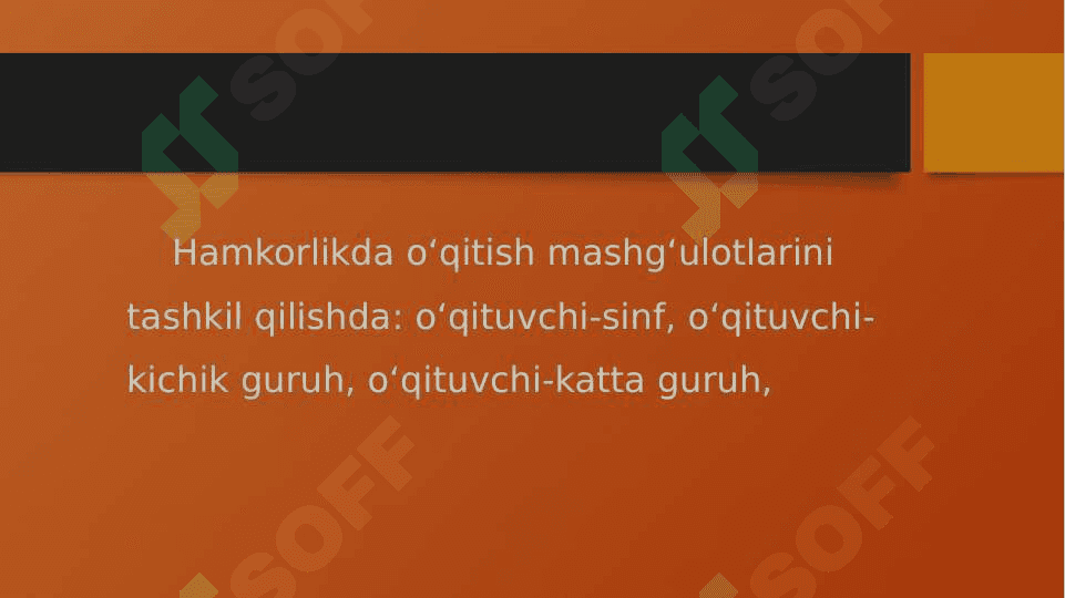Hamkorlik pedagogikasining tarkibiy qismlari 7