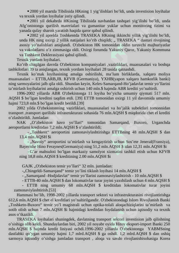 O’zbekiston iqtisodiyoti rivojlanishida xalqaro transport yo’llarining roli. 7