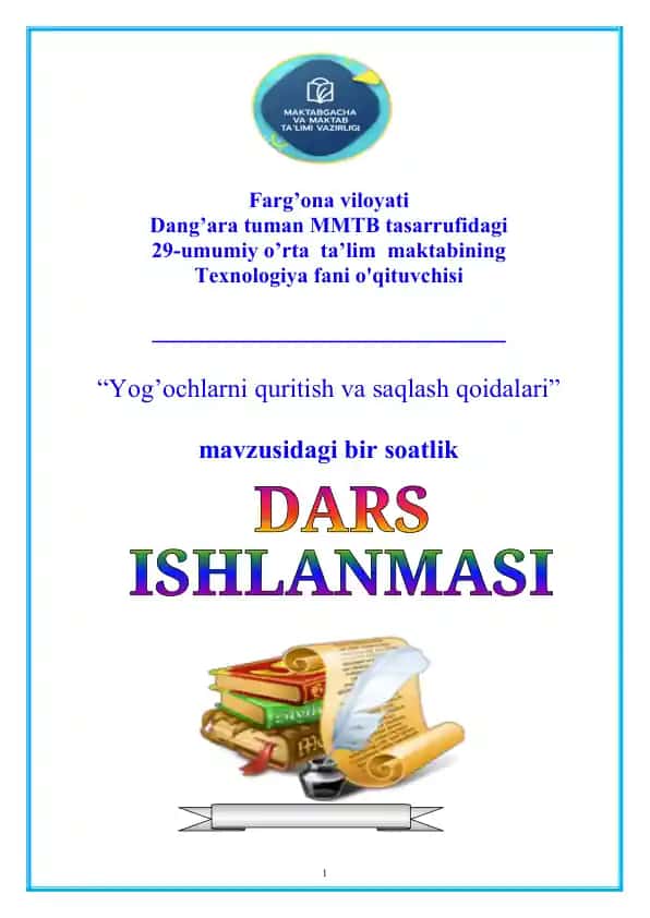 Dars ishlanma. Yog’ochlarni quritish va saqlash qoidalari