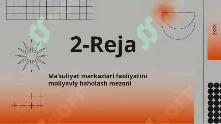 JAVOBGARLIK MARKAZLARI FAOLIYATINI BAHOLASHNING MOLIYAVIY VA NOMOLIYAVIY MEZONLARI 4