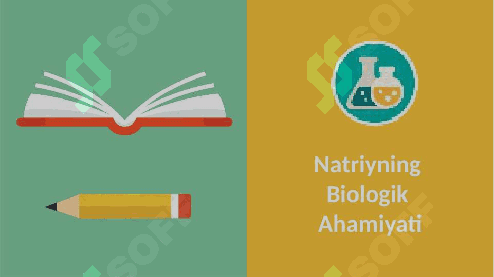 Natriy va kaliyning biologik roli. "Natriy-kaliyli nasos".Ionoforlar. 3