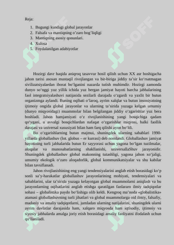 Global jarayanlar va barqaror taraqqiyotlar.  Falsafa va mantiq. Mantiqning qanunlari Falsafiy tafakurdagi ahamiyati. 2