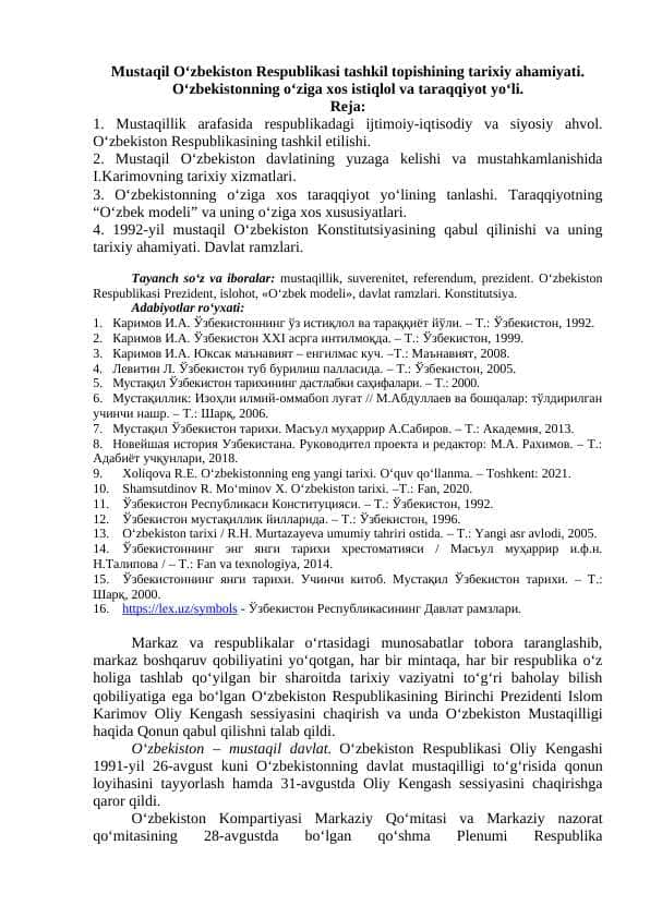 Mustaqil O'zbekiston Respublikasi tashkil topishining tarixiy ahamiyati. O'zbekistonning o'ziga xos istiqlol va taraqqiyot yo'li.