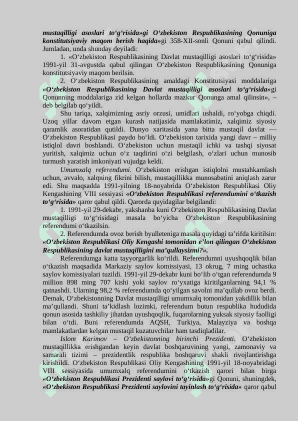 Mustaqil O'zbekiston Respublikasi tashkil topishining tarixiy ahamiyati. O'zbekistonning o'ziga xos istiqlol va taraqqiyot yo'li. 3