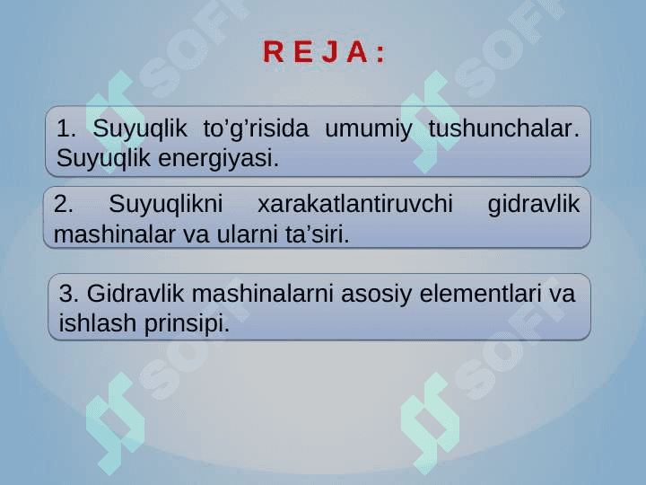 Suyuqlik to'g'risida umumiy tushunchalar va suqulik energiyasi. 2