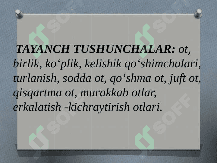 Otlarning yasalishi, tuzilish jihatdan turlari. Otlarda modal ma’no. 3