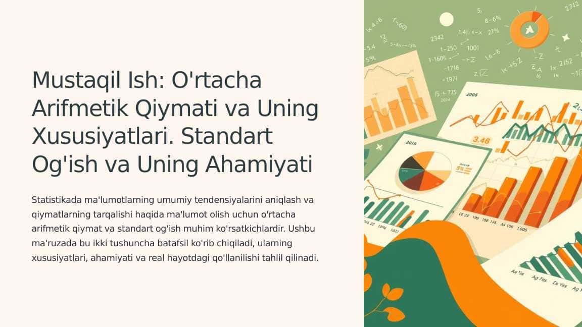 O'rtacha arifmetik qiymati va uning xususiyatlari. Standart og'ish va uning ahamiyati