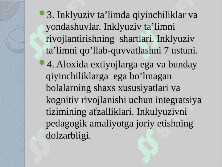 MAVZU:  INKLYUZIV TA’LIM MAZMUNI VA MOHIYATI. 3