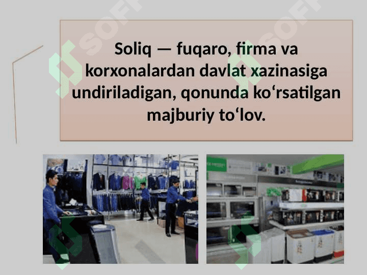 Soliqlar  va ularning turlari. 4