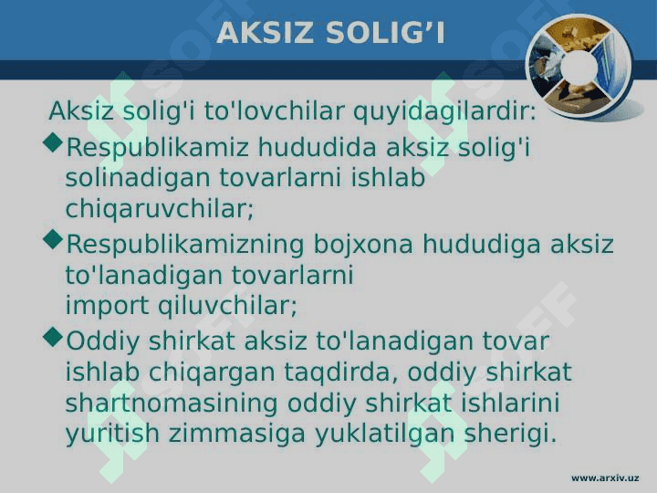 Mavzu: Soliqlar nimaga to’lanadi va nimaga sarflanadi? 7