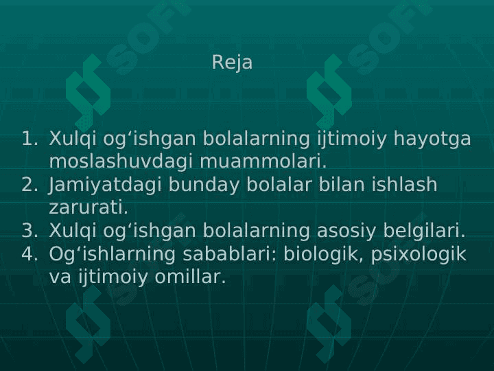 Ijtimoiylashtirishda xulqi og'ishgan bolalar ish olib borish metodlari. 2